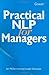 Practical Nlp for Managers by Ian McDermott, Joseph O'Connor