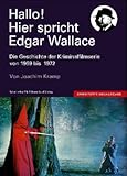 Image de Hallo! Hier spricht Edgar Wallace. Die Geschichte der Kriminalfilmserie von 1959 bis 1972