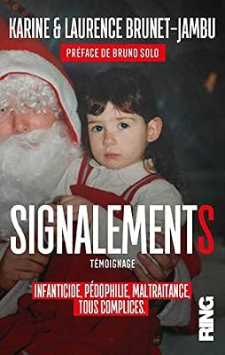 Ring Signalements - Infanticide, pédophilie, maltraitance, tous complices
