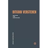 Bitcoin verstehen - Bitcoin für Einsteiger