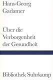 Image de Über die Verborgenheit der Gesundheit: Aufsätze und Vorträge