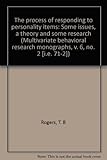 Image de The Process of Responding to Personality Items: Some Issues, a Theory & Some Research. Mul
