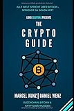 The Cryptoguide: Blockchain, Bitcoin und Kryptowährungen by