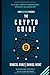 The Cryptoguide: Blockchain, Bitcoin und Kryptowährungen by
