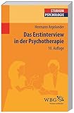 Das Erstinterview in der Psychotherapie by Hermann Argelander