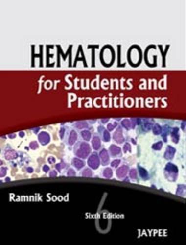 Hematology for Students and Practitioners livre