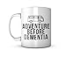 Produktbild Adventure Before Dementia Komisch Keramik Tasse Kaffee Tee Becher Mug