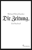 Die Zeitung: Ein Nachruf by 