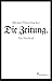 Die Zeitung: Ein Nachruf by 