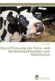 Image de Quantifizierung der Fress- und Wiederkäuaktivitäten von Milchkühen