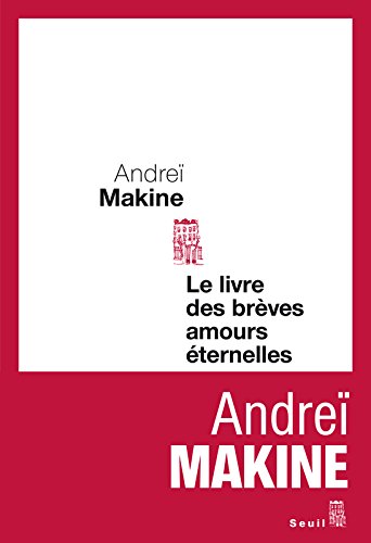 Le  livre des brèves amours éternelles