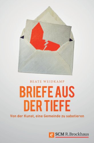 Download Briefe aus der Tiefe: Von der Kunst, eine Gemeinde zu sabotieren Download Briefe aus der Tiefe: Von der Kunst, eine Gemeinde zu sabotieren