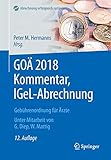 Image de GOÄ 2018 Kommentar, IGeL-Abrechnung: Gebührenordnung für Ärzte (Abrechnung erfolgreich und optim