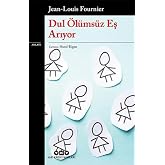 Dul &Ouml;l&uuml;ms&uuml;z Eş Arıyor
