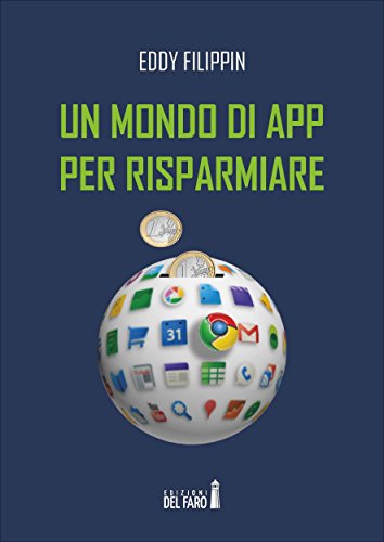 Un mondo di app per risparmiare Un mondo di app per risparmiare