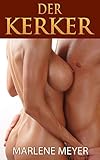 Die Playboy Serie #2: Der Kerker by 