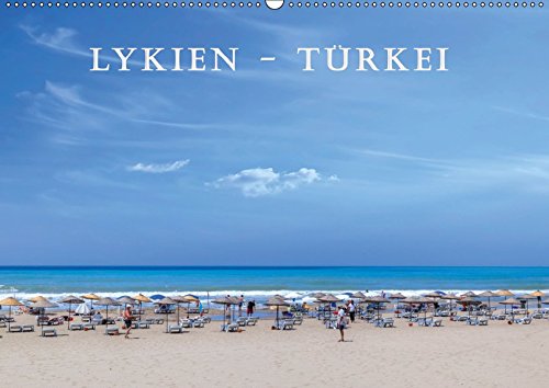 Lykien - Türkei (Wandkalender 2019 DIN A2 quer): Lykien - Türkei mit den schönsten Stränden und historischen Städten (Monatskalender, 14 Seiten ) (CALVENDO Orte)
