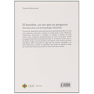 El hombre, un ser que se pregunta: Introducción a la Antropología Filosófica