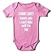 SORRY BOYS DADDY SAYS I CAN'T DATE UNTIL I'M 30! ~ FUNNY BABY GROW ~ CHOICE OF SIZES AND COLOURS