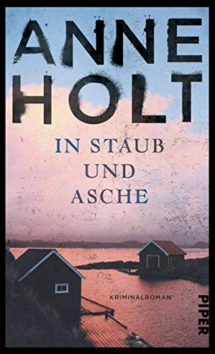 In Staub und Asche: Kriminalroman (Hanne-Wilhelmsen-Reihe 10) In Staub und Asche: Kriminalroman (Hanne-Wilhelmsen-Reihe 10)