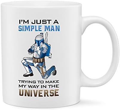 Star Wars Mug *Funny Jango Fett Mug* Design Lightsaber / Blaster Tea / Coffee Novelty Mug Simple Man trying to make my way [Kids or Adults]