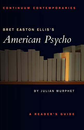 Bret Easton Ellis's American Psycho: A Reader's Guide livre