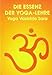 Die Essenz der Yoga-Lehre: Yoga Vasishta Sara by 
