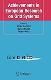 Image de Achievements in European Research on Grid Systems: CoreGRID Integration Workshop 2006 (Selected Papers)
