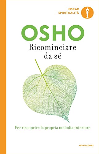 Ricominciare da sé (Oscar spiritualità)