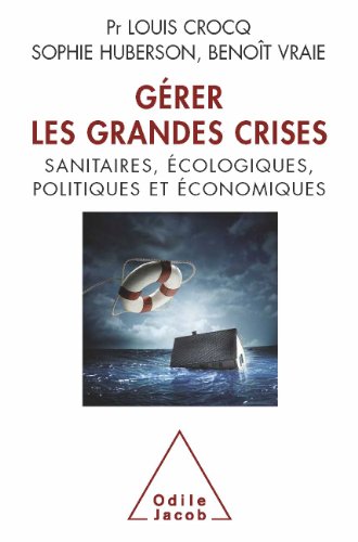 Download Gérer les grandes crises