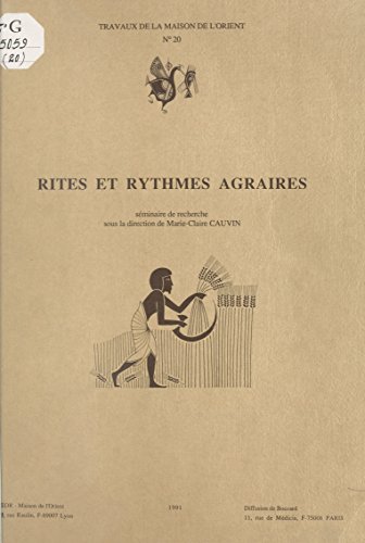 Rites et rythmes agraires: Séminaire de recherche francais Rites et rythmes agraires: Séminaire de recherche francais