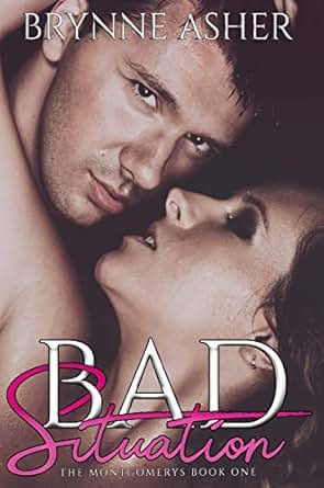 Bad Situation (The Montgomery Series Book 1) (English Edition) eBook