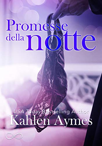 Kahlen Aymes - After Dark vol. 03. Promesse della notte (2019)