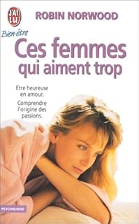 jaquette livre Ces femmes qui aiment trop Tome 1 : Ces femmes qui aiment trop