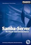Samba-Server für kleine und mittlere Netze by Michael Niedermair, Thomas Stallinger