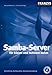 Samba-Server für kleine und mittlere Netze by Michael Niedermair, Thomas Stallinger