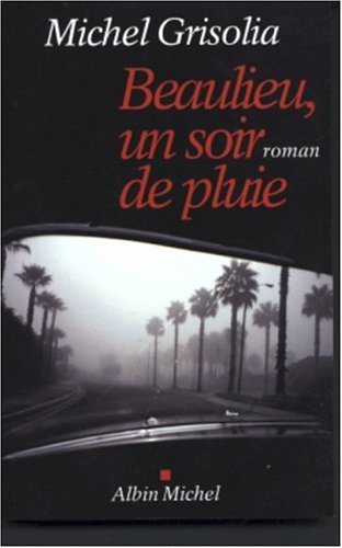 couverture de : Beaulieu, un soir de pluie