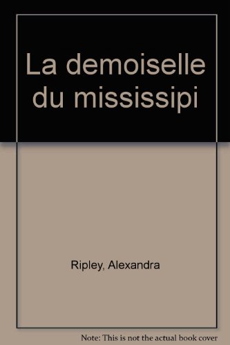 couverture de : La Demoiselle du Mississippi
