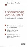 La sophrologie au quotidien