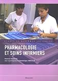 Pharmacologie et soins infirmiers