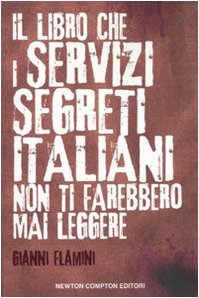 Il libro che i servizi segreti italiani non ti farebbero mai leggere
