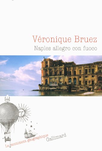 couverture de : Naples allegro con fuoco