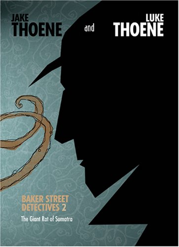 The Giant Rat of Sumatra (Tyndale Kids; Baker Street Detectives, Band 2)