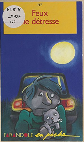 couverture de : Feux de d&eacute;tresse