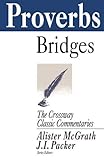 Proverbs (Crossway Classic Commentary S.) by
