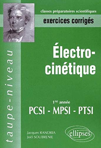 Télécharger Electrocinétique MPSI-PCSI-PTSI - Exercices corrigés PDF Ebook En Ligne