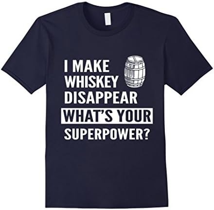 Men's I Make Whiskey Disappear What's Your Superpower? T-Shirt XL Navy
