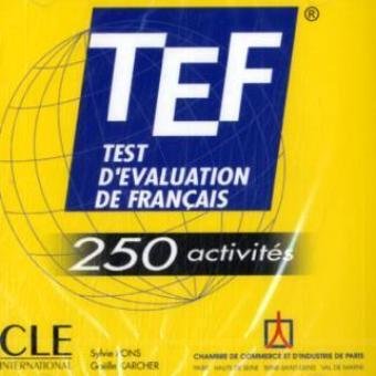 Télécharger TEF - 250 activités. Audio-CD: Test d'évaluation du français PDF Ebook En Ligne Télécharger TEF - 250 activités. Audio-CD: Test d'évaluation du français PDF Ebook En Ligne