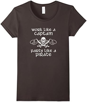 Women's Work Like A Captain Party Like A Pirate T-shirt Pirate Gift XL Asphalt