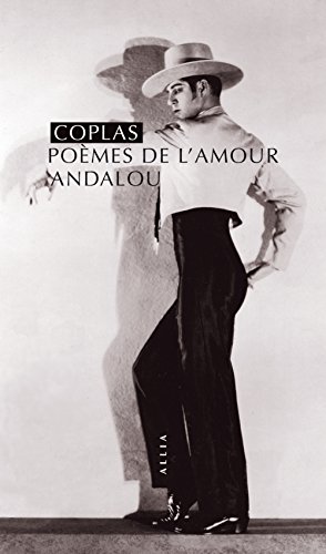 Download Coplas, poèmes de l'amour andalou